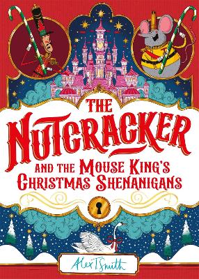 The Nutcracker: And the Mouse King's Christmas Shenanigans book