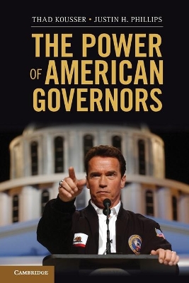 The Power of American Governors by Thad Kousser