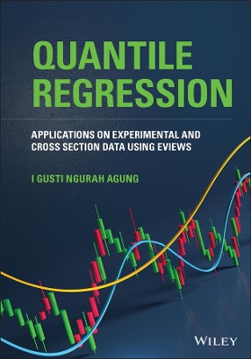 Quantile Regression: Applications on Experimental and Cross Section Data using EViews book