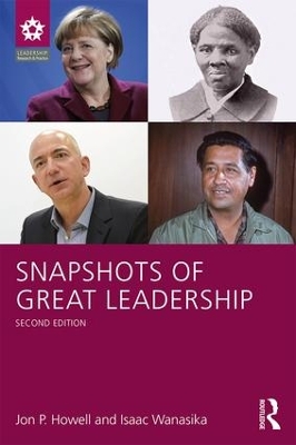 Snapshots of Great Leadership by Jon P. Howell