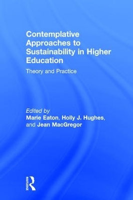 Contemplative Approaches to Sustainability in Higher Education book