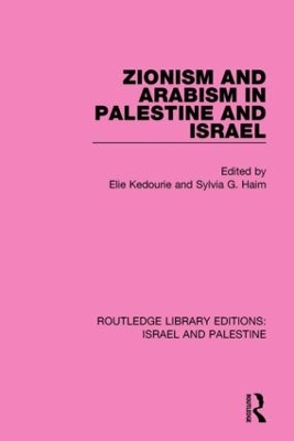 Zionism and Arabism in Palestine and Israel book