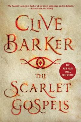 The Scarlet Gospels by Clive Barker