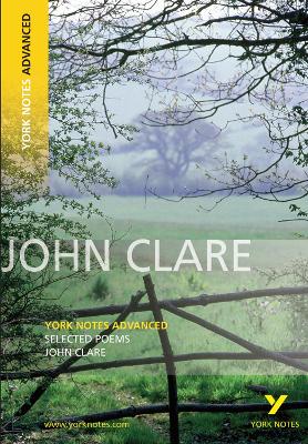 Selected Poems of John Clare: York Notes Advanced book