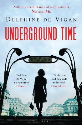 Underground Time by Delphine de Vigan