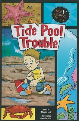 Tide Pool Trouble by Michelle Lord