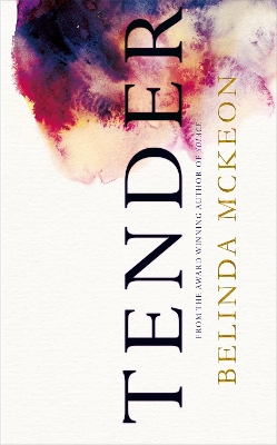 Tender by Belinda McKeon