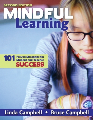 Mindful Learning: 101 Proven Strategies for Student and Teacher Success book