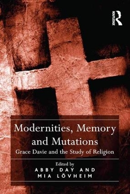 Modernities, Memory and Mutations book