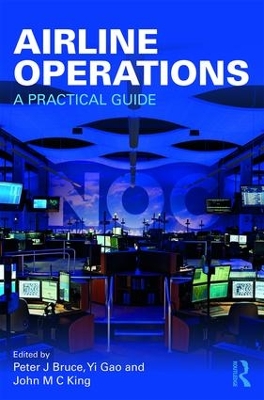 Airline Operations by Peter J. Bruce