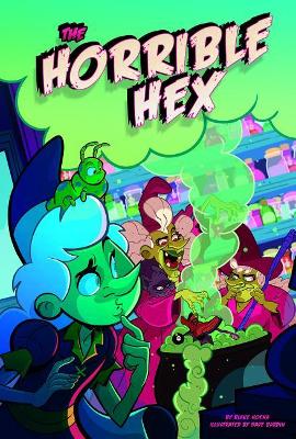 Horrible Hex by ,Blake Hoena