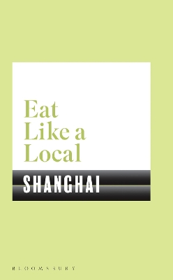 Eat Like a Local SHANGHAI book