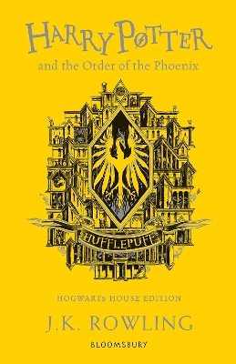 Harry Potter and the Order of the Phoenix – Hufflepuff Edition by J. K. Rowling