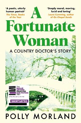 A Fortunate Woman: A Country Doctor’s Story by Polly Morland