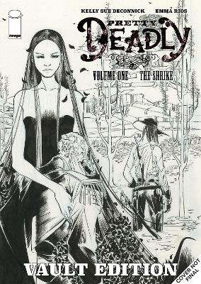 Pretty Deadly: The Shrike Vault Edition book