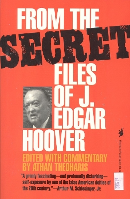 From the Secret Files of J.Edgar Hoover book