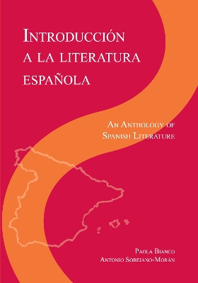 Introduccin a la literatura Espanola: An Anthology of Spanish Literature book