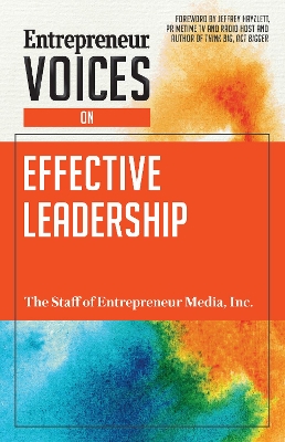 Entrepreneur Voices On Effective Leadership book