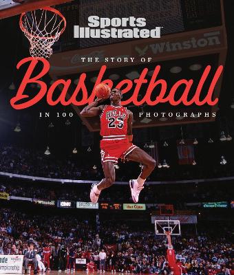 The Story of Basketball In 100 Photographs book
