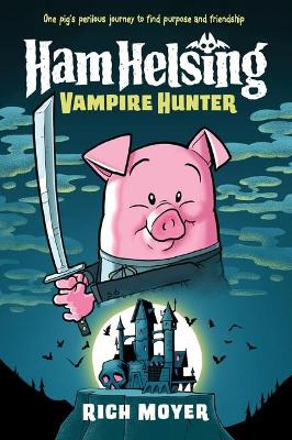 Vampire Hunter (Ham Helsing #1) book