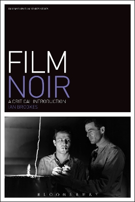 Film Noir by Dr Ian Brookes