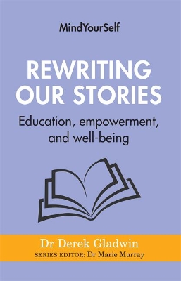 Rewriting Our Stories: Education, empowerment, and well-being book