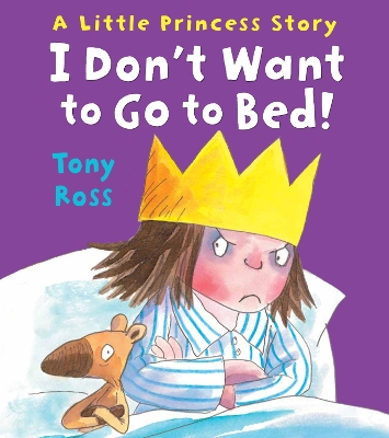 I Don't Want to Go to Bed! book