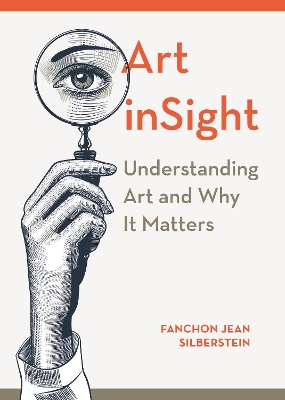 Art inSight - Understanding Art and Why It Matters book