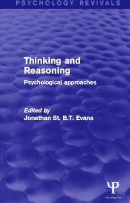 Thinking and Reasoning by Jonathan Evans