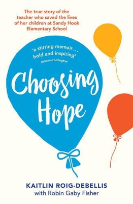 Choosing Hope by Kaitlin Roig-DeBellis