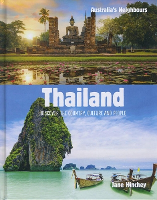 Thailand: Discover the Country, Culture and People by Jane Hinchey