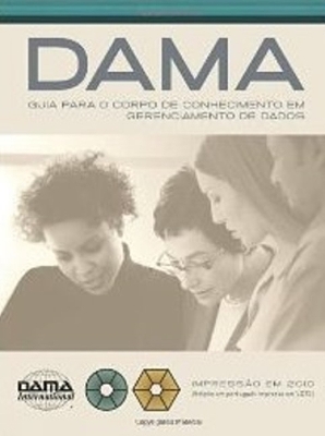 DAMA Guide to the Data Management Body of Knowledge (DAMA-DMBOK): Portuguese Edition book