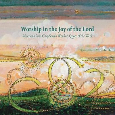 Worship in the Joy of the Lord book