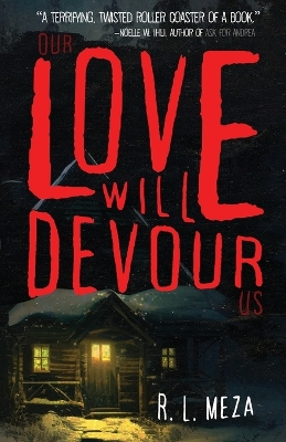 Our Love Will Devour Us book