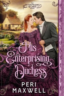 His Enterprising Duchess book