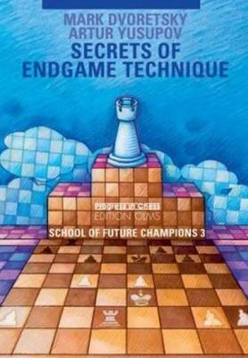 Secrets of Endgame Technique book