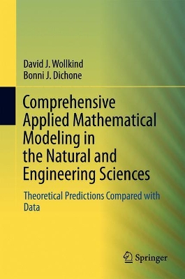 Comprehensive Applied Mathematical Modeling in the Natural and Engineering Sciences book