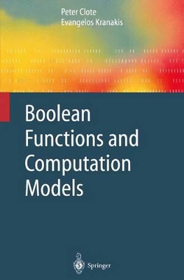 Boolean Functions and Computation Models book