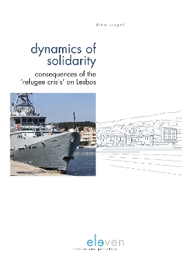 Dynamics of Solidarity: Consequences of the ‘Refugee Crisis’ on Lesbos book