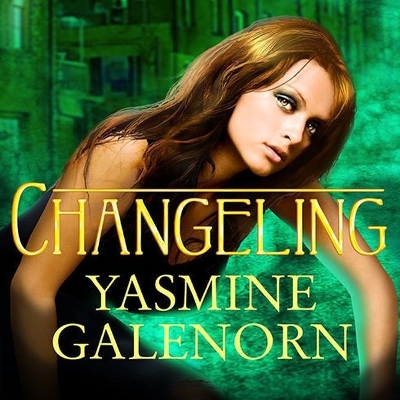 Changeling by Yasmine Galenorn