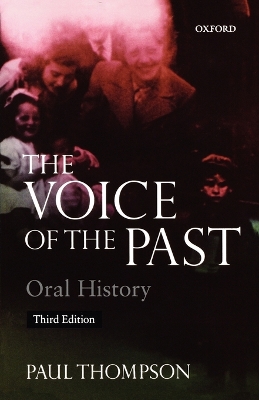 The Voice of the Past by Paul Thompson