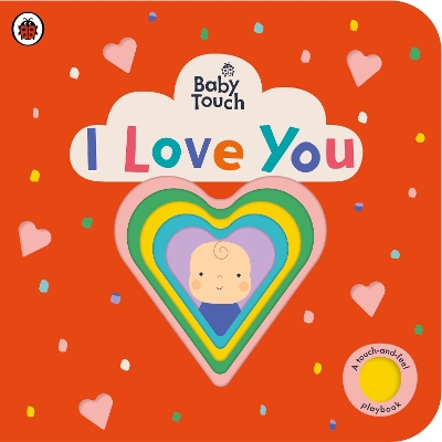 Baby Touch: I Love You book