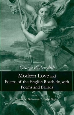 Modern Love and Poems of the English Roadside, with Poems and Ballads book