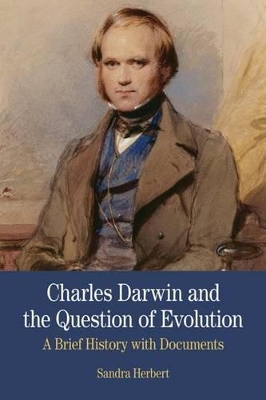 Charles Darwin and the Question of Evolution book