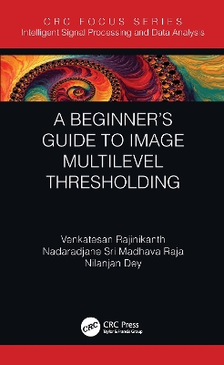 A Beginner’s Guide to Multilevel Image Thresholding book
