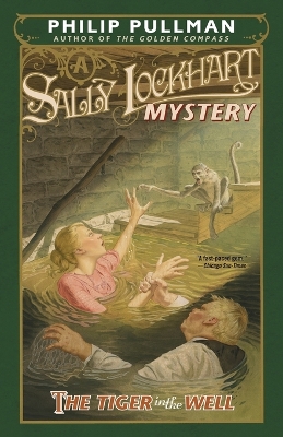 Tiger in the Well: A Sally Lockhart Mystery book