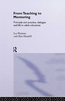 From Teaching to Mentoring by Lee Herman