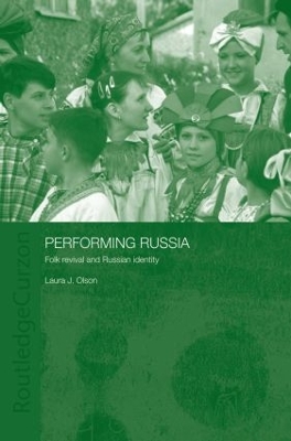 Performing Russia by Laura Olson