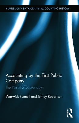 Accounting by the First Public Company by Warwick Funnell