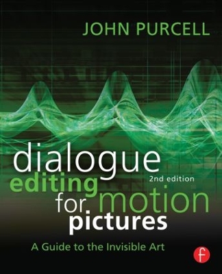 Dialogue Editing for Motion Pictures book